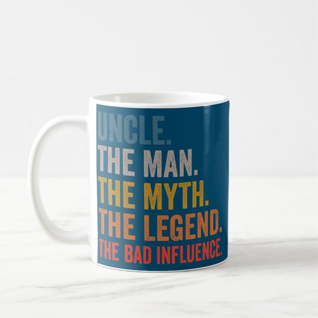 Taza De Café Los Hombres Tío El Hombre El Mito La Leyenda Lo Ma (Izquierda)