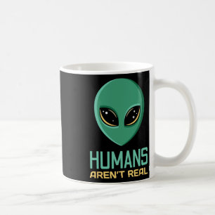Taza De Café Los humanos graciosos de Alien no son tan gracioso