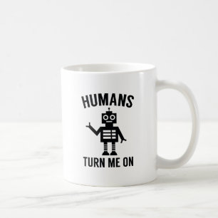 Taza De Café Los Humanos Me Encienden