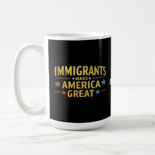 Taza De Café Los inmigrantes hacen de Estados Unidos un gran lu