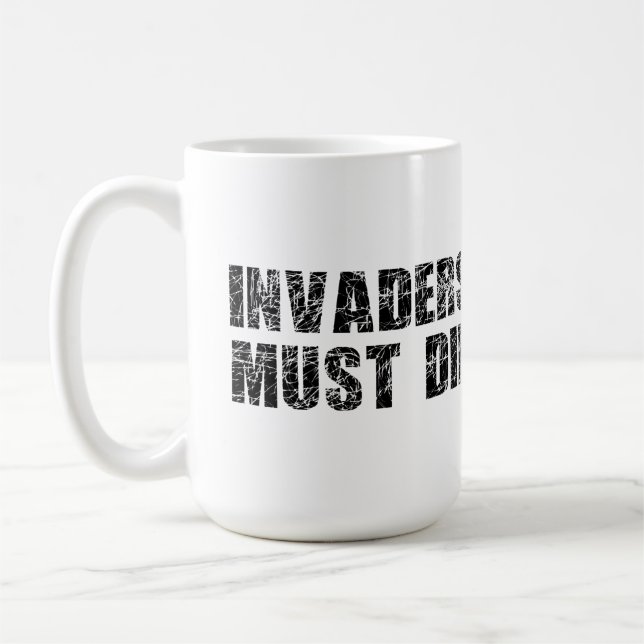 Taza De Café Los invasores deben morir (Izquierda)