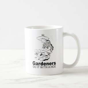 Taza De Café los jardineros lo hacen con una azada 2