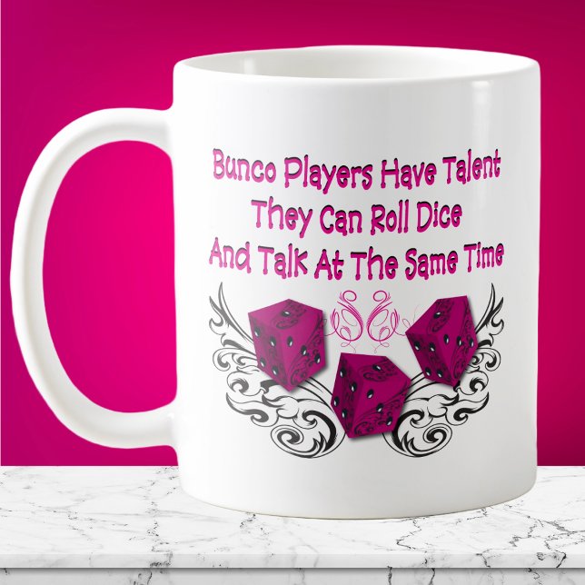 Taza De Café los jugadores de bunco tienen talento #2 (Bunco Player Mug - Funny quote with Bunco Dice. Great for coffee, tea or other favorite drink. )
