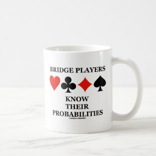 Taza De Café Los jugadores de puente saben sus probabilidades