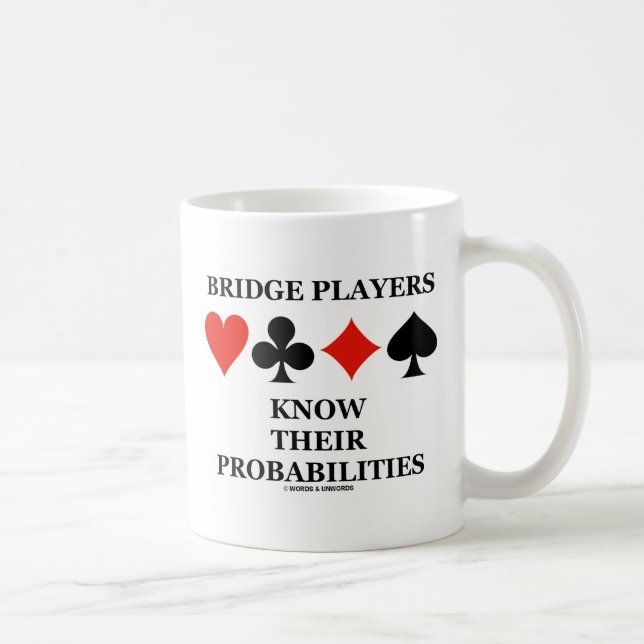 Taza De Café Los jugadores de puente saben sus probabilidades (Derecha)