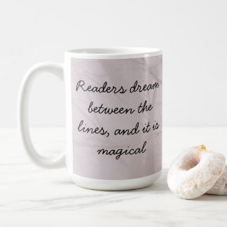 Taza De Café Los lectores sueñan entre líneas...