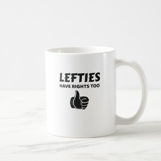 Taza De Café Los Lefties tienen derechos también sobre el regal (Derecha)