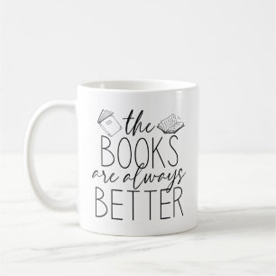 Taza De Café Los libros siempre son mejores