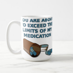 Taza De Café Los Límites De Mi Divertida Mug De Medicación