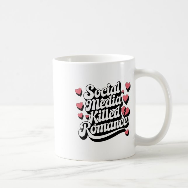 Taza De Café Los medios sociales mataron a Romance a divertida  (Derecha)