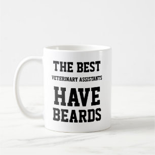 Taza De Café Los Mejores Asistentes Veterinarios Tienen Barbas
