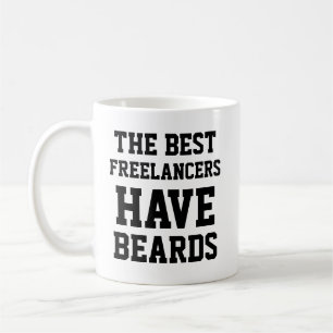 Taza De Café Los Mejores Freelancers Tienen Barbas