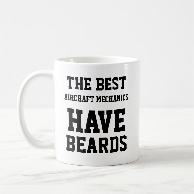 Taza De Café Los mejores mecánicos de aviones tienen barbas (Izquierda)