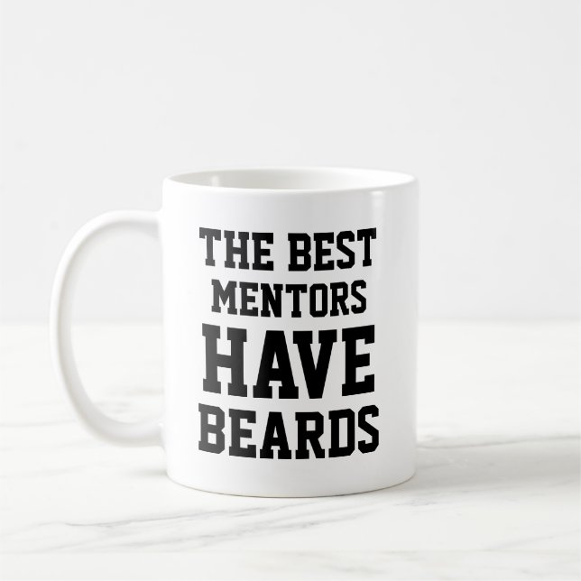 Taza De Café Los Mejores Mentores Tienen Barbas (Izquierda)