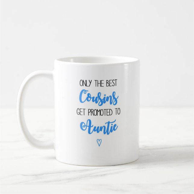 Taza De Café Los mejores primos consiguen promovidos a tía Mug (Izquierda)