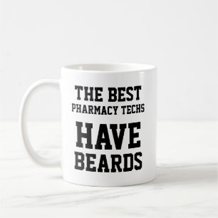 Taza De Café Los Mejores Técnicos de Farmacia Tienen Barbas