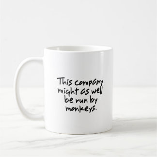 Taza De Café Los monos podían hacer un mejor trabajo en esta