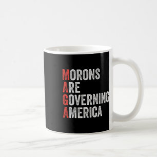 Taza De Café Los mores están gobernando a Estados Unidos contra