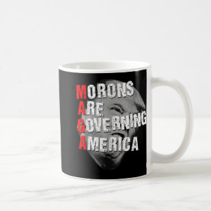 Taza De Café Los morones están gobernando a Estados Unidos... D