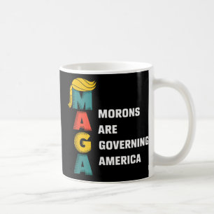 Taza De Café Los morones le están gobernando a Estados Unidos a