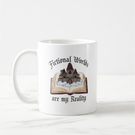 Taza De Café Los mundos ficticios son mi realidad | Fanta Lover