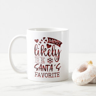 Taza De Café Los navidades más probables son los amigos favorit