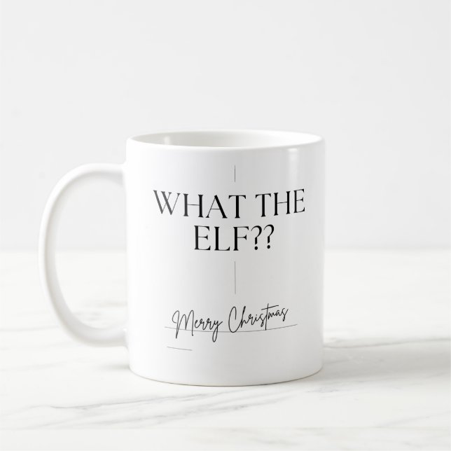 Taza De Café Los Navidades "What Elf" Mugs Divertidos (Izquierda)