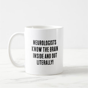 Taza De Café Los neurologísticos conocen el cerebro dentro y fu