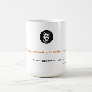 Taza De Café Los novatos son engañados por la exageración de Bl
