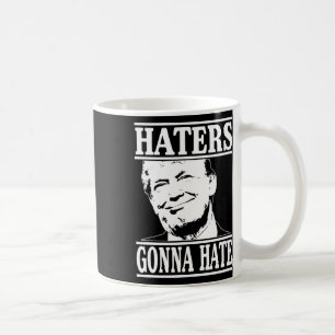 Taza De Café Los odiadores divertidos odiarán al presidente Don