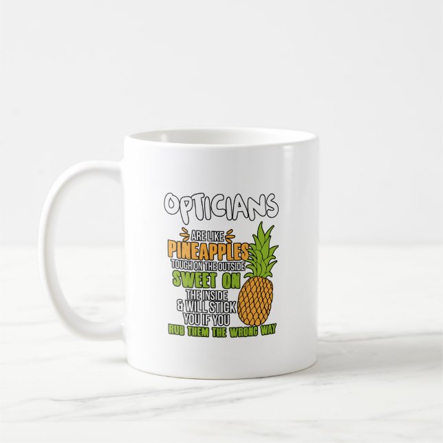 Taza De Café Los Ópticos Son Como Las Piñas. (Izquierda)