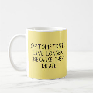 Taza De Café Los Optometristas Viven Un Pun Más Largo - Café Mu