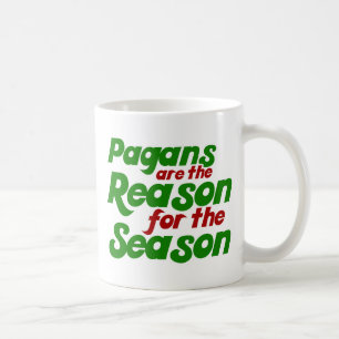 Taza De Café Los paganos son la razón de la temporada