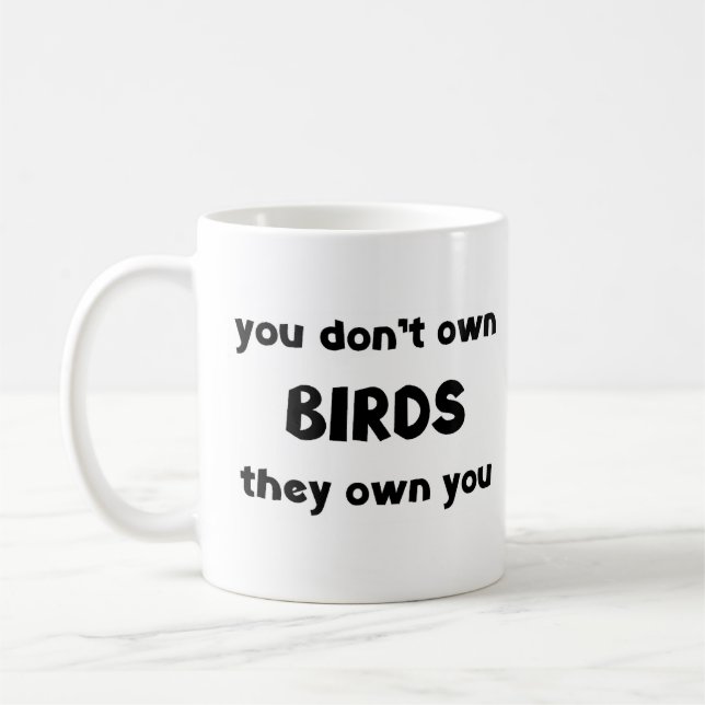 Taza De Café los pájaros no poseen (Izquierda)
