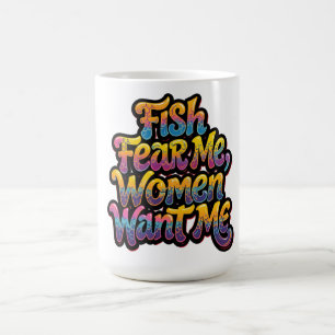 Taza De Café Los peces me temen, las mujeres me quieren, regalo