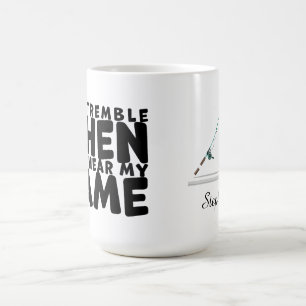Taza De Café Los peces tiemblan cuando escuchan mi nombre