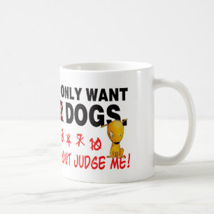 Taza De Café ¡Los PERROS - no me juzgue!