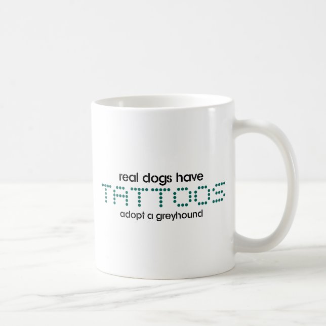Taza De Café Los perros reales tienen tatuajes (Derecha)