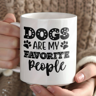 Taza De Café Los perros son mi gente favorita