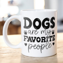 Taza De Café Los perros son mi madre de perro favorita
