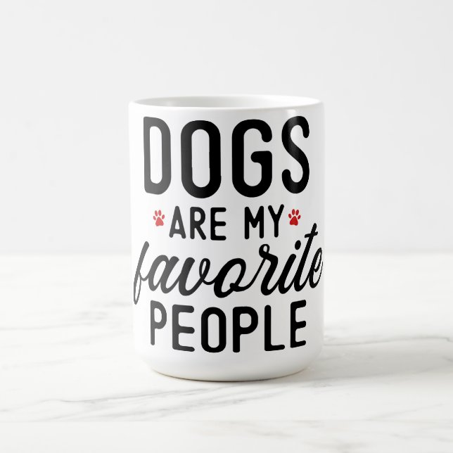 Taza De Café Los perros son mis favoritos (Centro)