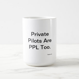 Taza De Café Los pilotos privados son PPL también
