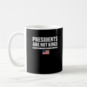 Taza De Café Los presidentes no son reyes bandera de EE. UU. No
