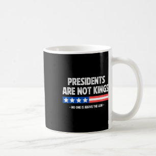 Taza De Café Los Presidentes No Son Reyes Nadie Está Por Encima