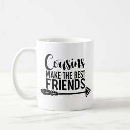 Taza De Café Los primos hacen a los mejores amigos