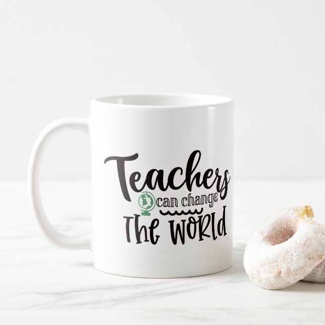 Taza De Café Los profesores pueden cambiar el mundo