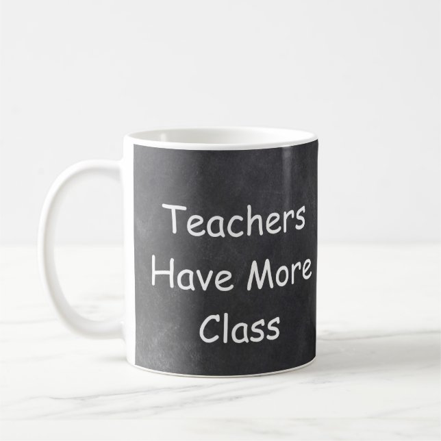Taza De Café Los profesores tienen más idea de regalo de Chalkb (Izquierda)