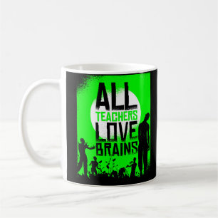 Taza De Café los profesores zombies de halloween aman los cereb