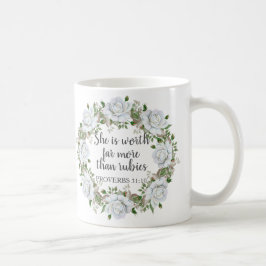 Taza De Café Los proverbios 31 madres son mucho más que Rosas d