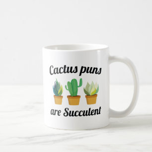 Taza De Café Los Puns De Cactus Son Suculentos